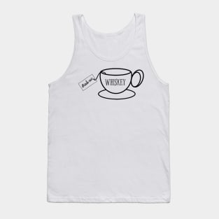 Whiskey in a teacup Tank Top